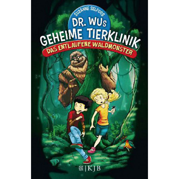 Dr. Wus geheime Tierklinik: Das entlaufene Waldmonster