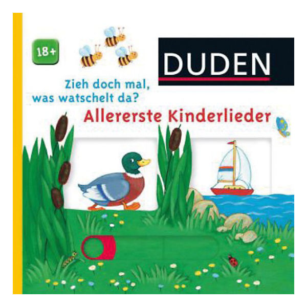 Duden Zwerge: Zieh doch mal, was watschelt da? Allererste Kinderlieder