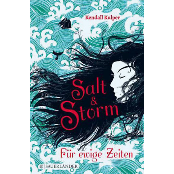Salt & Storm: Für ewige Zeiten