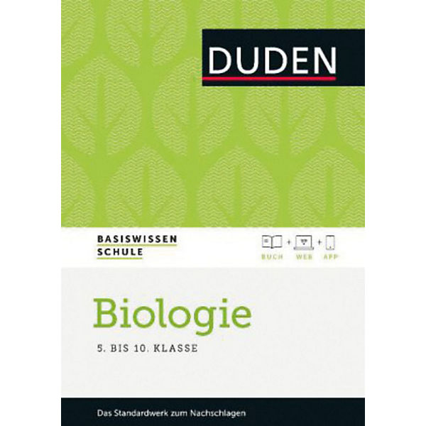 Duden Basiswissen Schule: Biologie 5. bis 10. Klasse