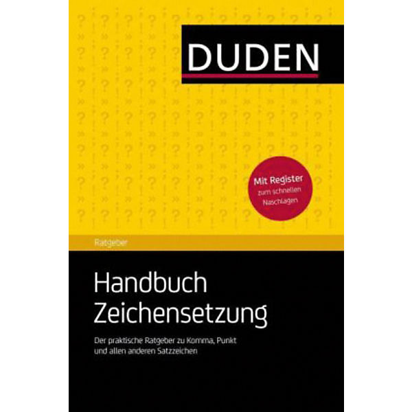 Duden: Ratgeber - Handbuch Zeichensetzung