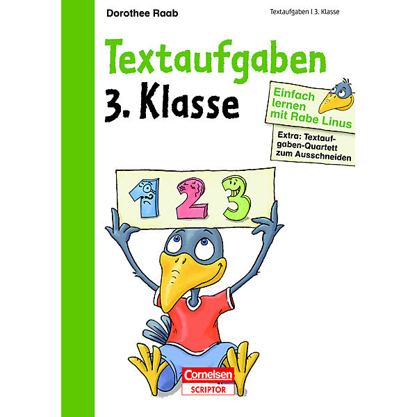 Einfach lernen mit Rabe Linus: Raab, Dorothee: Textaufgaben 3. Klasse