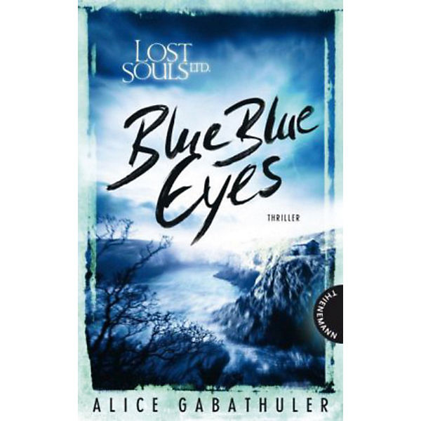 Lost Souls Ltd.: Blue Blue Eyes