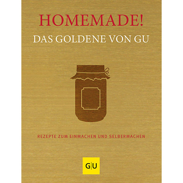 Homemade! Das Goldene von GU