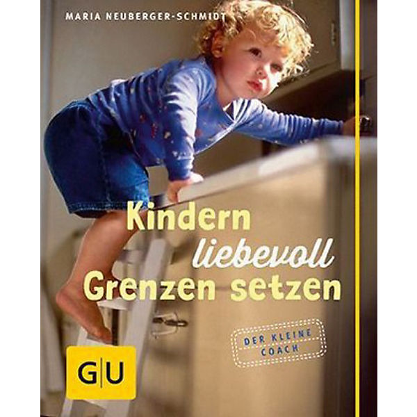 Kindern liebevoll Grenzen setzen