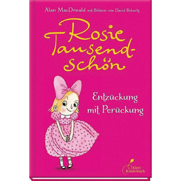 Rosie Tausendschön - Entzückung mit Perückung