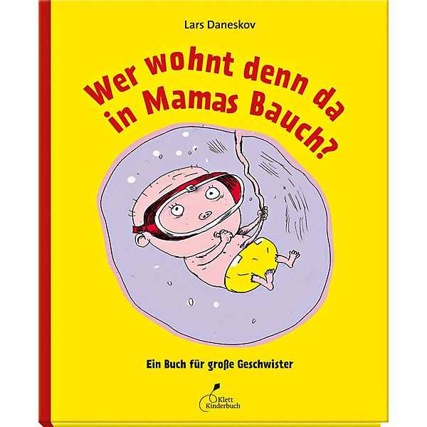 Wer wohnt denn da in Mamas Bauch?
