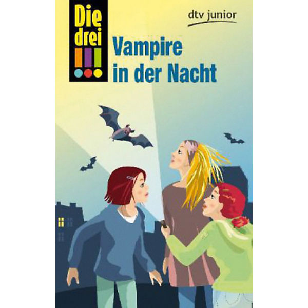 Die drei !!!: Vampire in der Nacht