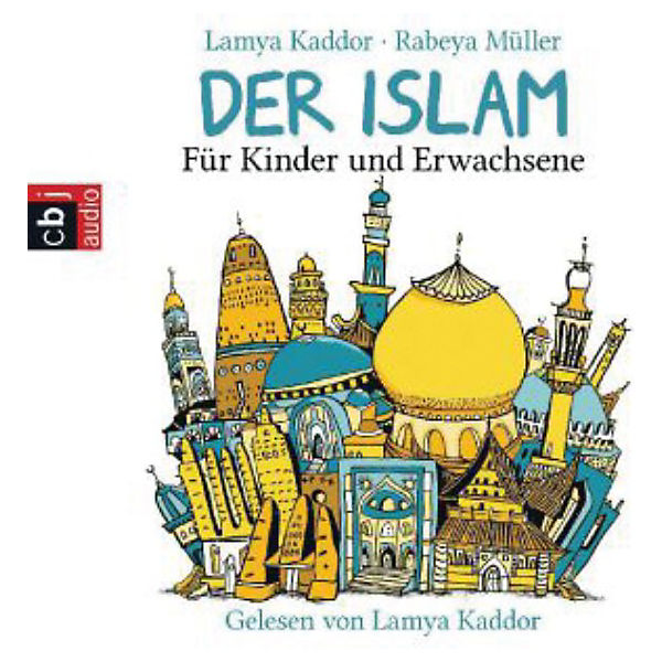 Der ISLAM - Für Kinder und Erwachsene, 2 Audio-CDs
