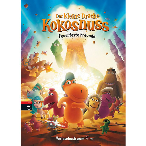 Der kleine Drache Kokosnuss: Feuerfeste Freunde. Vorlesebuch zum Film