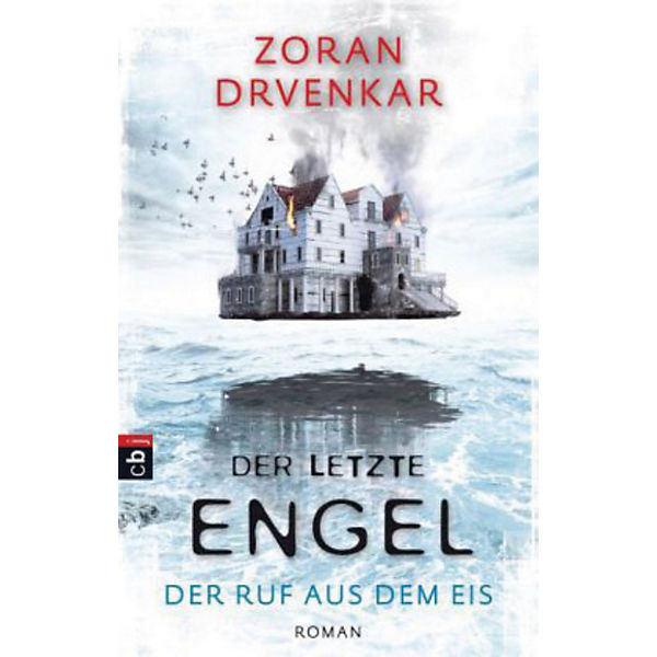 Der letzte Engel: Der Ruf aus dem Eis, Teil 2