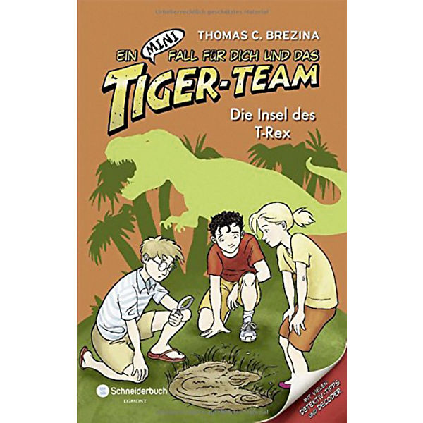 Ein MINI-Fall für dich und das Tiger-Team: Die Insel des T-Rex, Band 5