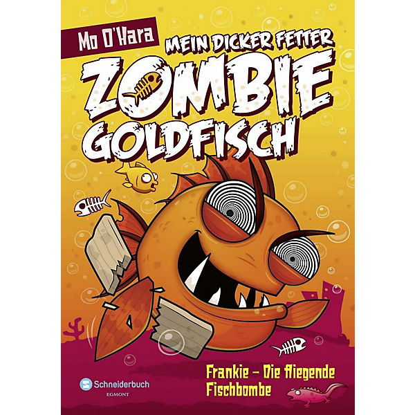 Mein dicker fetter Zombie-Goldfisch-Frankie: Die fliegende Fischbombe, Band 5