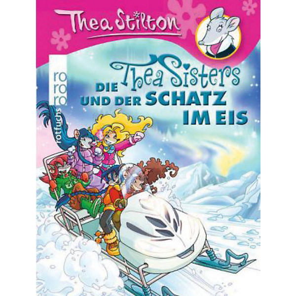 Die Thea Sisters und der Schatz im Eis