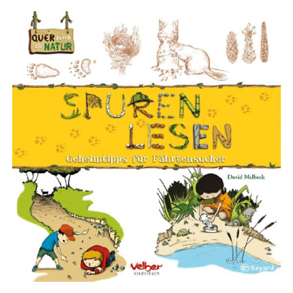 Quer durch die Natur: Spuren lesen