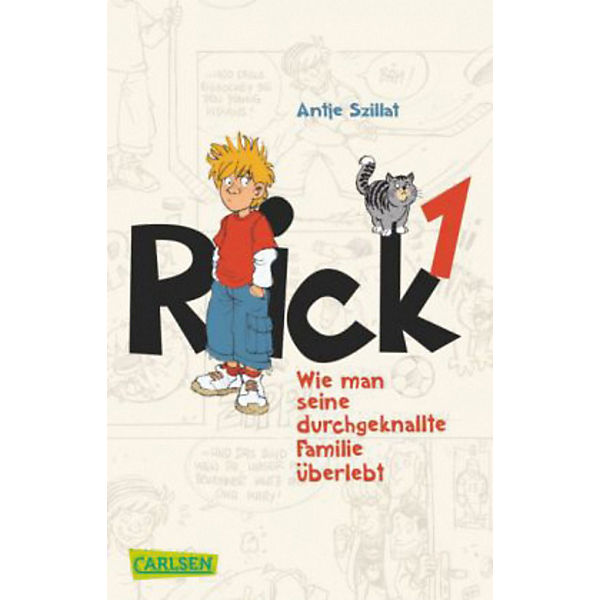 Rick: Wie man seine durchgeknallte Familie überlebt