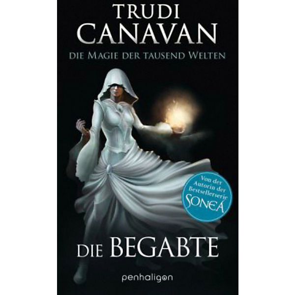 Die Magie der tausend Welten - Die Begabte
