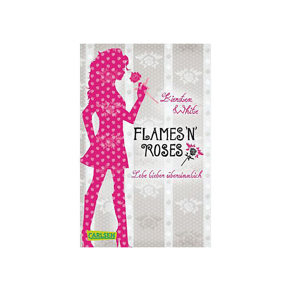 Lebe lieber übersinnlich: Flames 'n' Roses