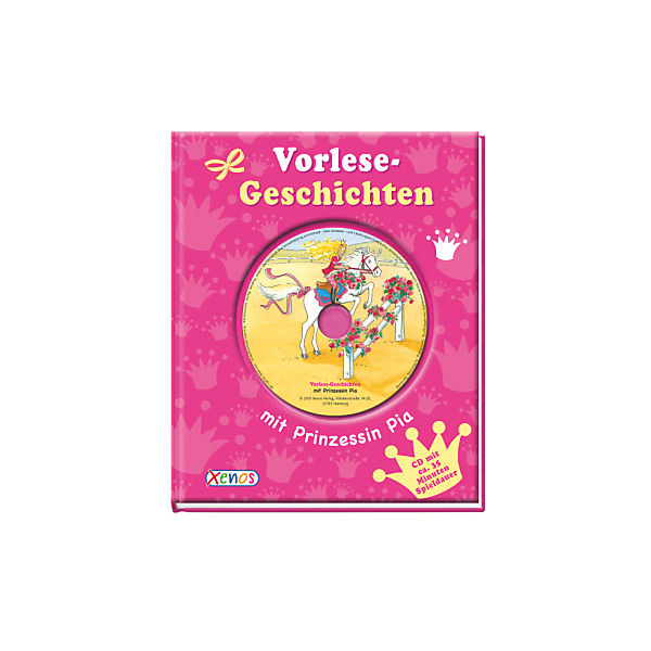 Vorlese-Geschichten mit Prinzessin Pia, mit Audio-CD