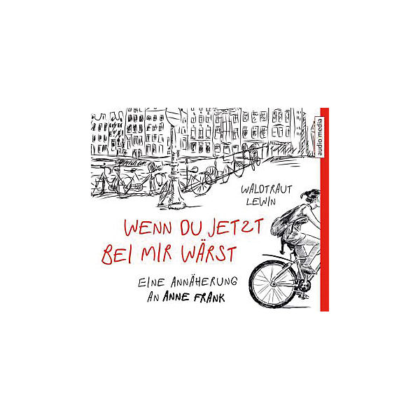 Wenn du jetzt bei mir wärst, 4 Audio-CDs