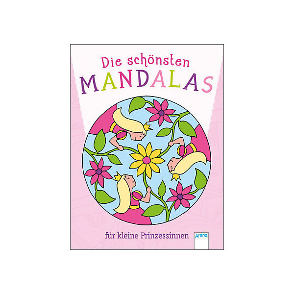 Die schönsten Mandalas für kleine Prinzessinnen