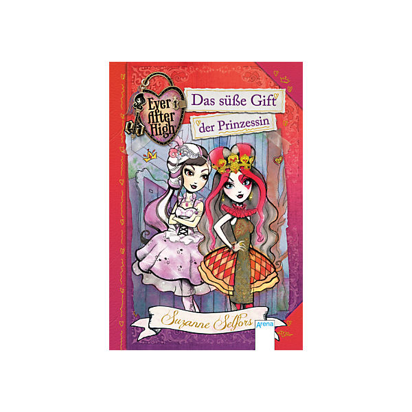 Ever After High: Das süße Gift der Prinzessin
