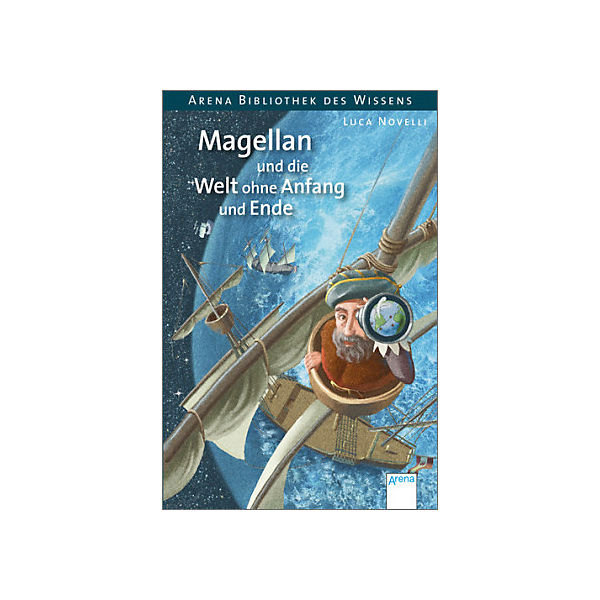 Magellan und die Welt ohne Anfang und Ende