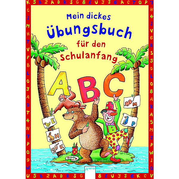 Mein dickes Übungsbuch für den Schulanfang