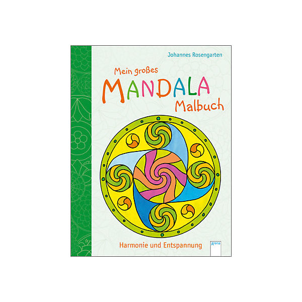 Mein großes Mandala-Malbuch - Harmonie und Entspannung