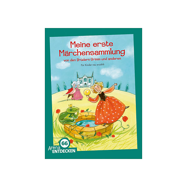 Meine erste Märchensammlung von den Brüdern Grimm und anderen