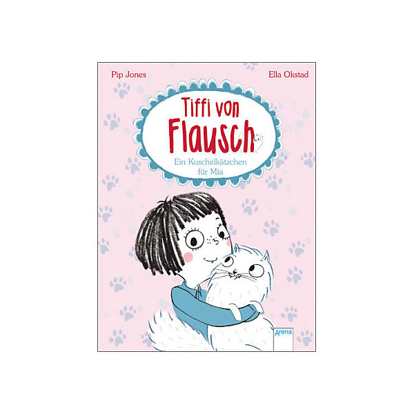 Tiffi von Flausch: Ein Kuschelkätzchen für Mia