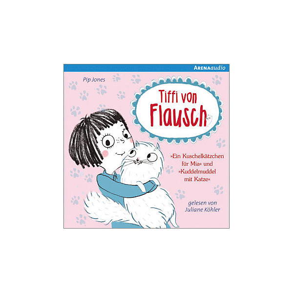 Tiffi von Flausch: Ein Kuschelkätzchen für Mia - Kuddelmuddel mit Katze, Audio-CD, Teil 1