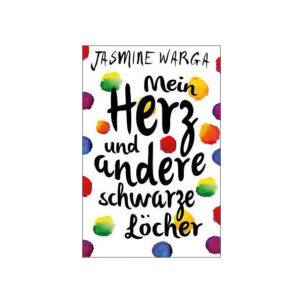 Mein Herz und andere schwarze Löcher