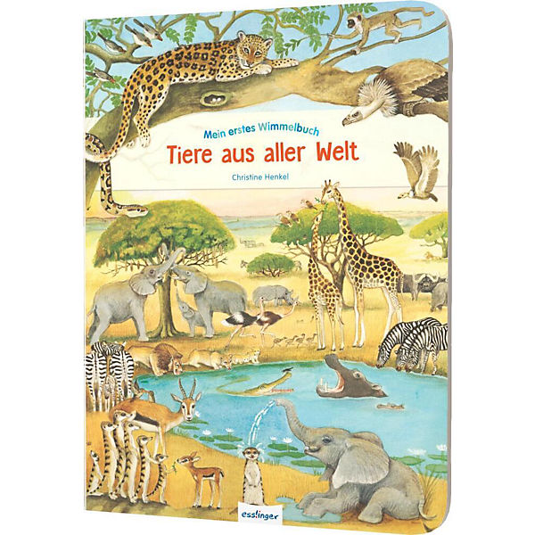 Mein erstes Wimmelbuch: Tiere aus aller Welt
