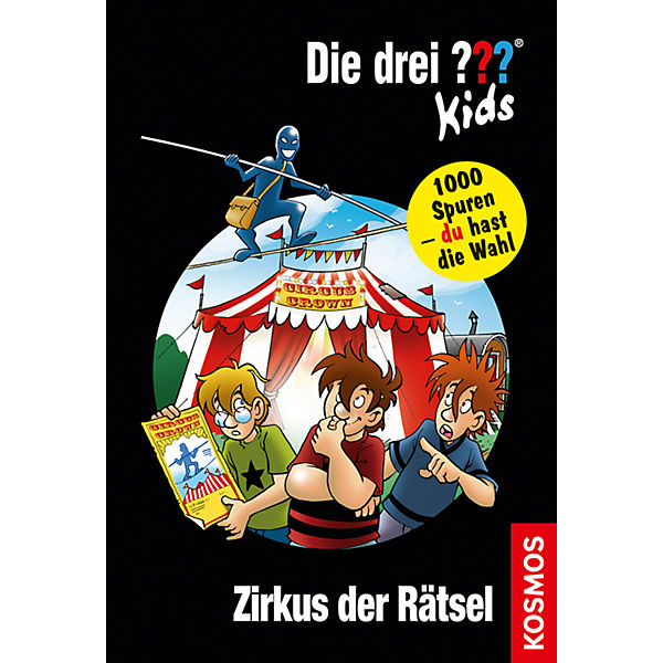 Die drei ??? Kids und du: Zirkus der Rätsel