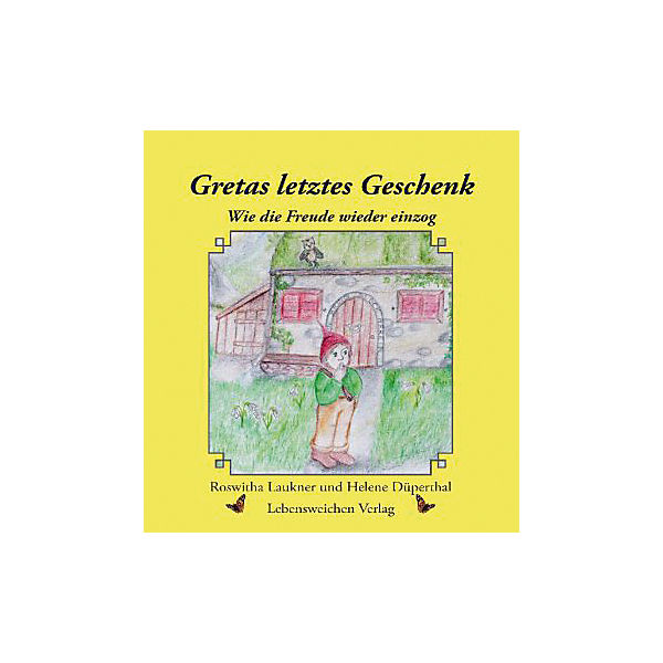 Gretas letztes Geschenk