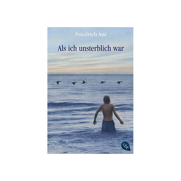 Als ich unsterblich war
