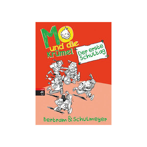 Mo und die Krümel: Der erste Schultag