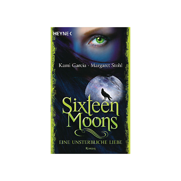 Sixteen Moons: Eine unsterbliche Liebe