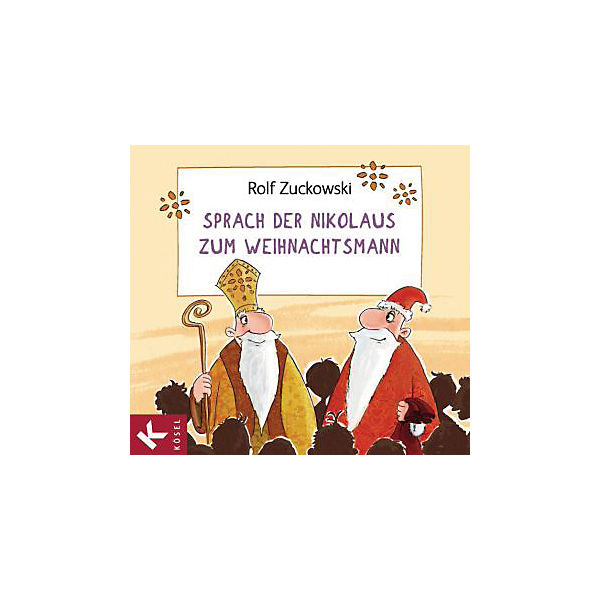 Sprach der Nikolaus zum Weihnachtsmann