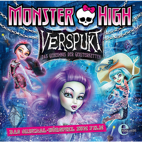 CD Monster High - Verspukt, Das Geheimnis der Monsterketten