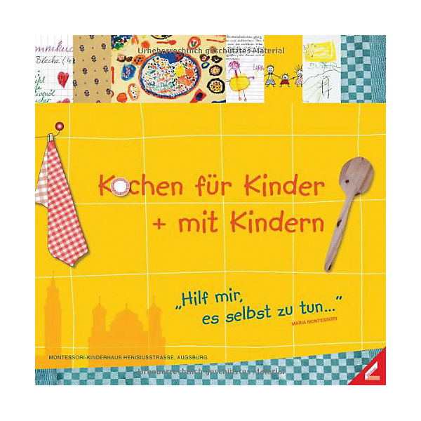 Kochen für Kinder + mit Kindern