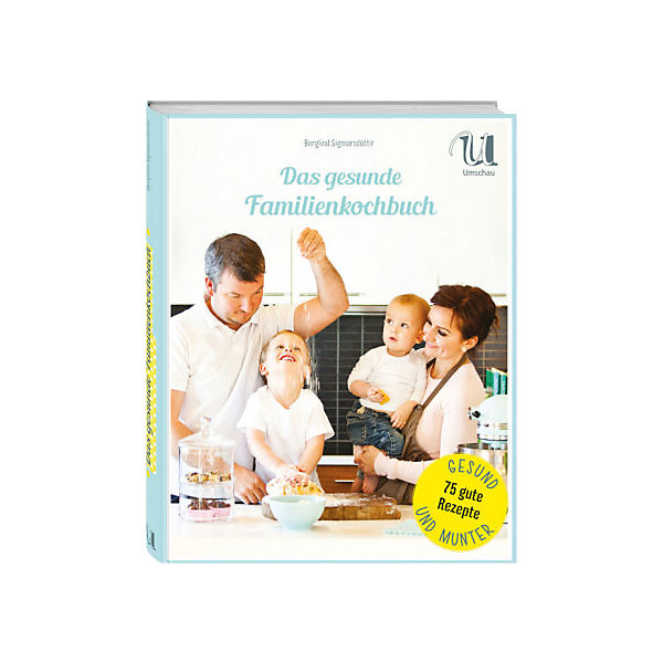 Das gesunde Familienkochbuch