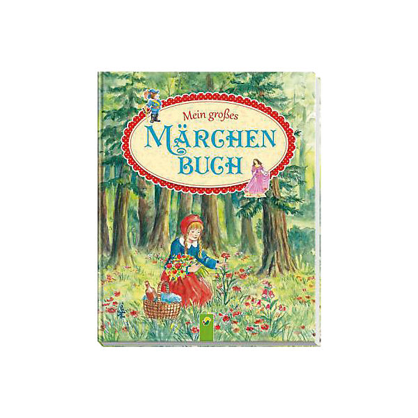 Mein großes Märchenbuch