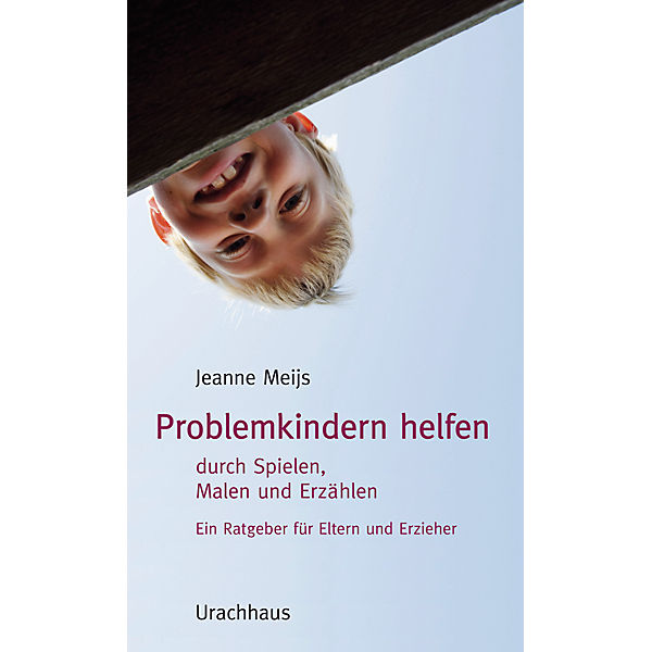 Problemkindern helfen durch Spielen, Malen und Erzählen