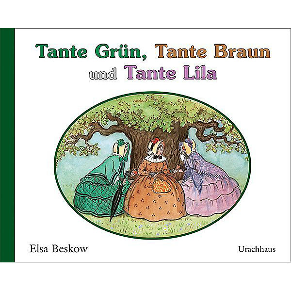 Tante Grün, Tante Braun und Tante Lila