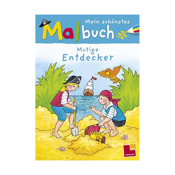 Mein schönstes Malbuch: Mutige Entdecker