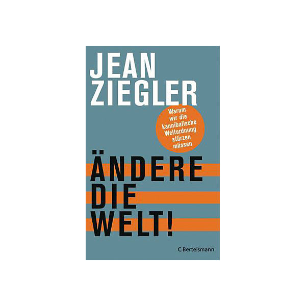 Ändere die Welt!