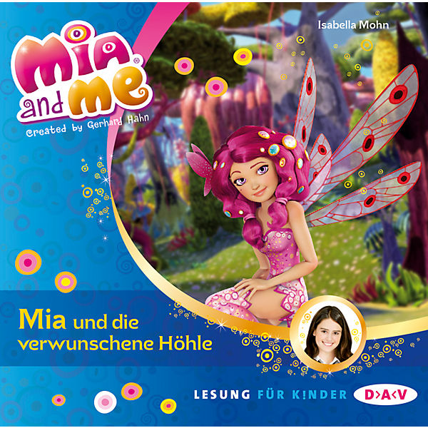 Mia and me: Mia und die verschwundene Höhle, Audio-CD, Teil 10