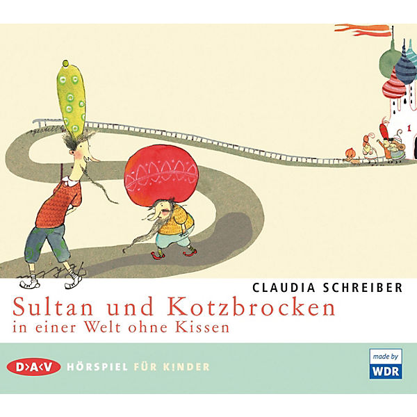 Sultan und Kotzbrocken in einer Welt ohne Kissen, 1 Audio-CD